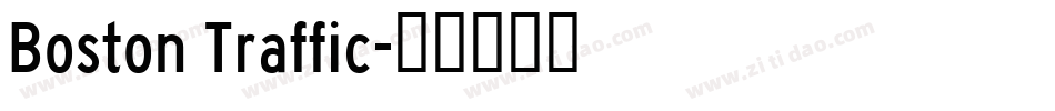 Boston Traffic字体转换